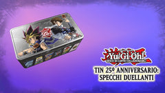 Tin Yu-Gi-Oh! 25th Anniversary Specchi Duellanti - Albagame